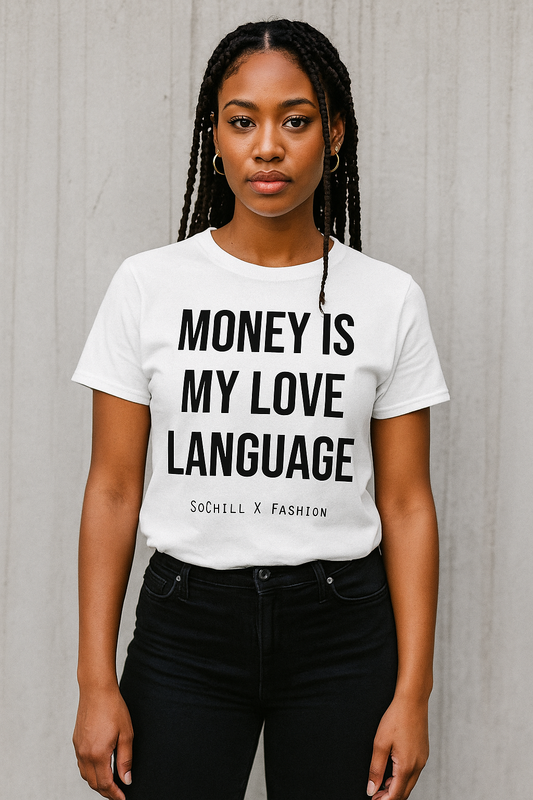 Money Is My Love Language