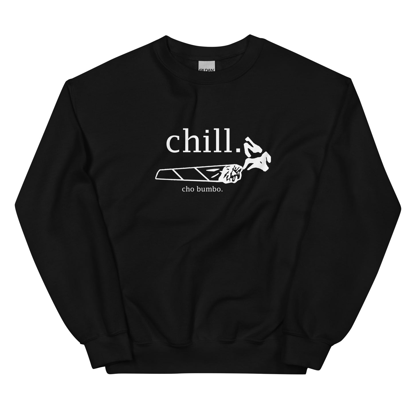 Chill "Cho bumbo" Sweatshirt