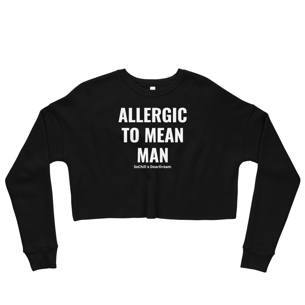 Mean Man Crop Sweatshirt