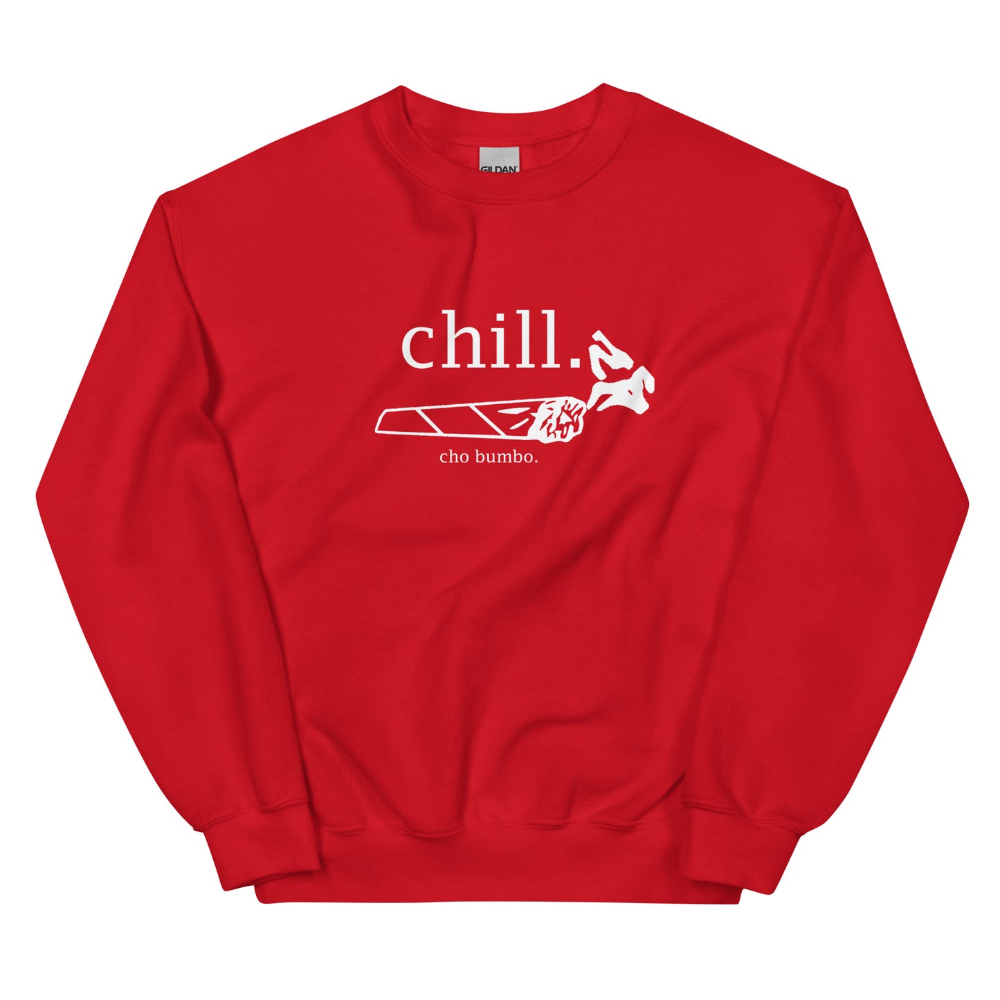 Chill "Cho bumbo" Sweatshirt